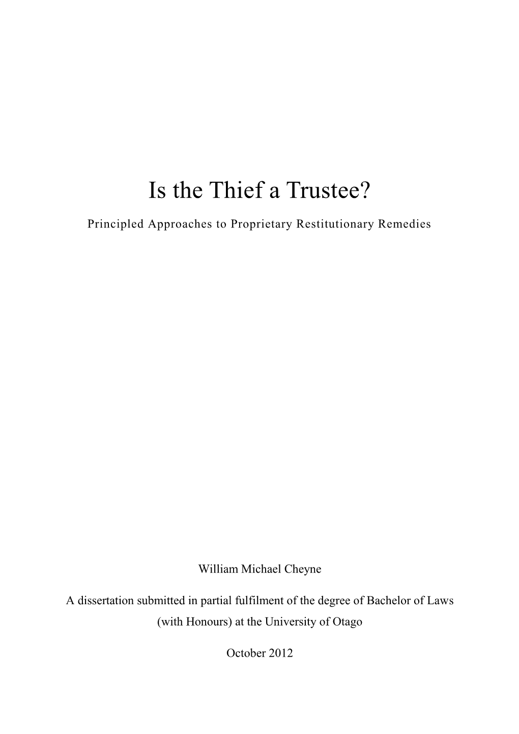 Is the Thief a Trustee?