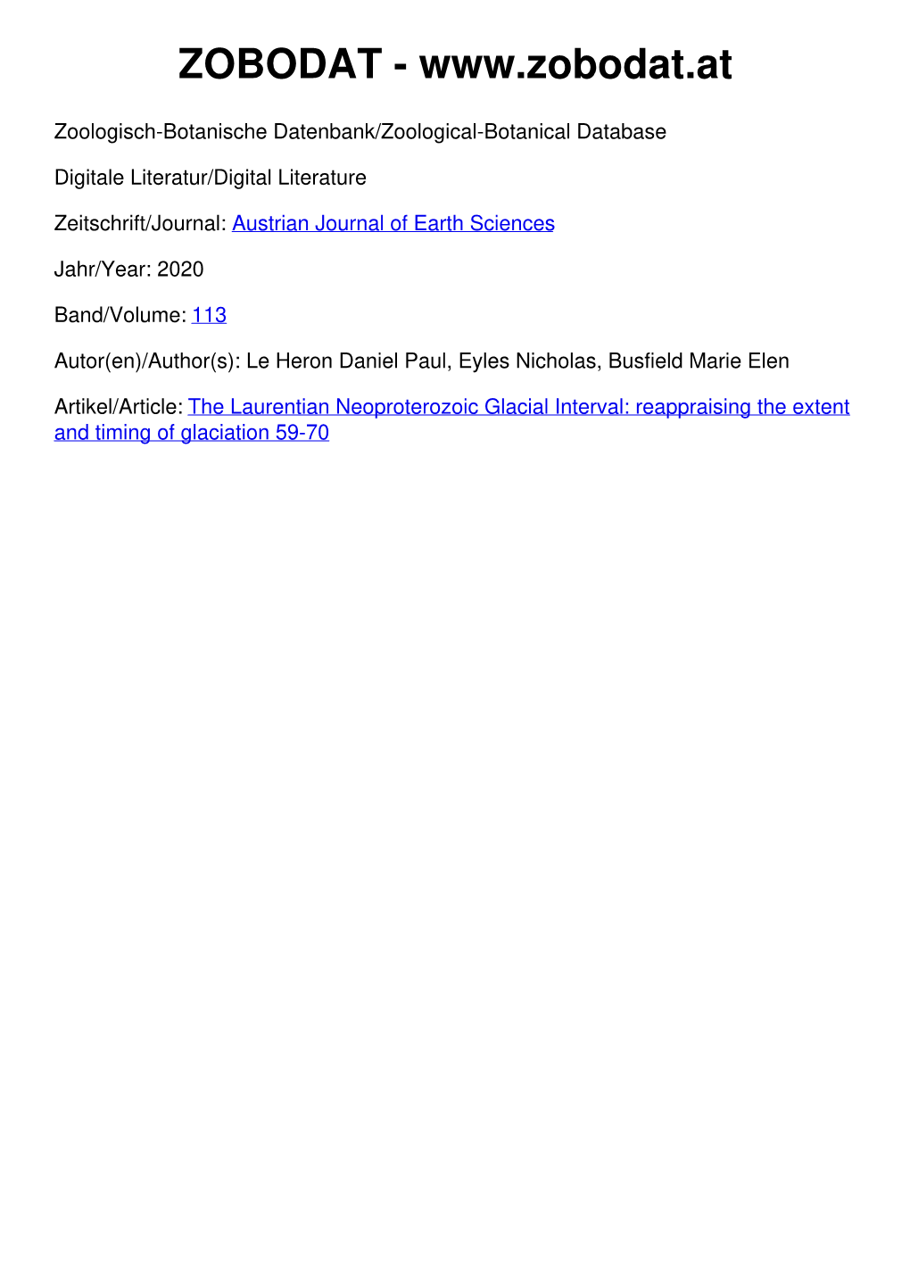 The Laurentian Neoproterozoic Glacial Interval