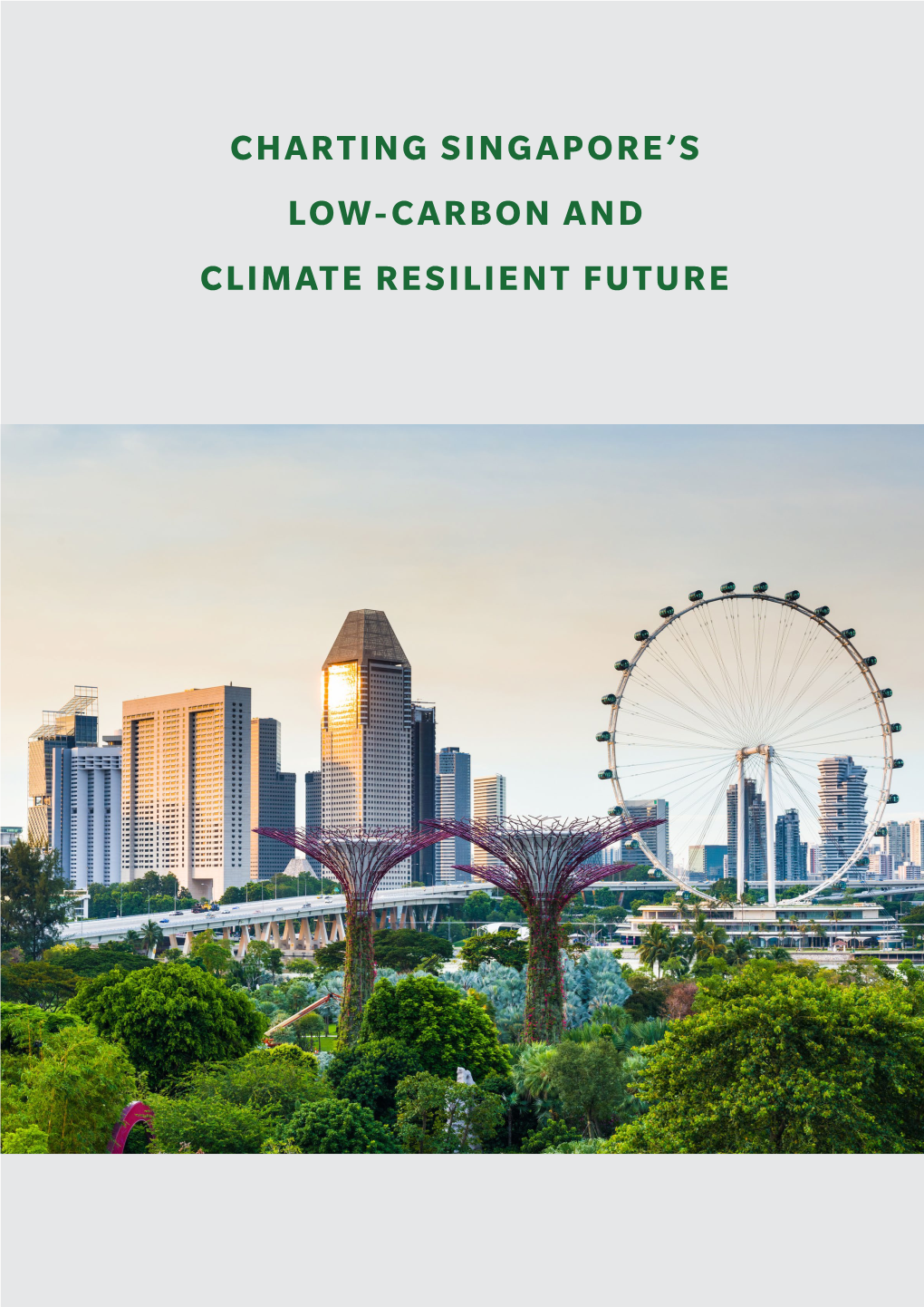 Charting Singapore's Low-Carbon and Climate