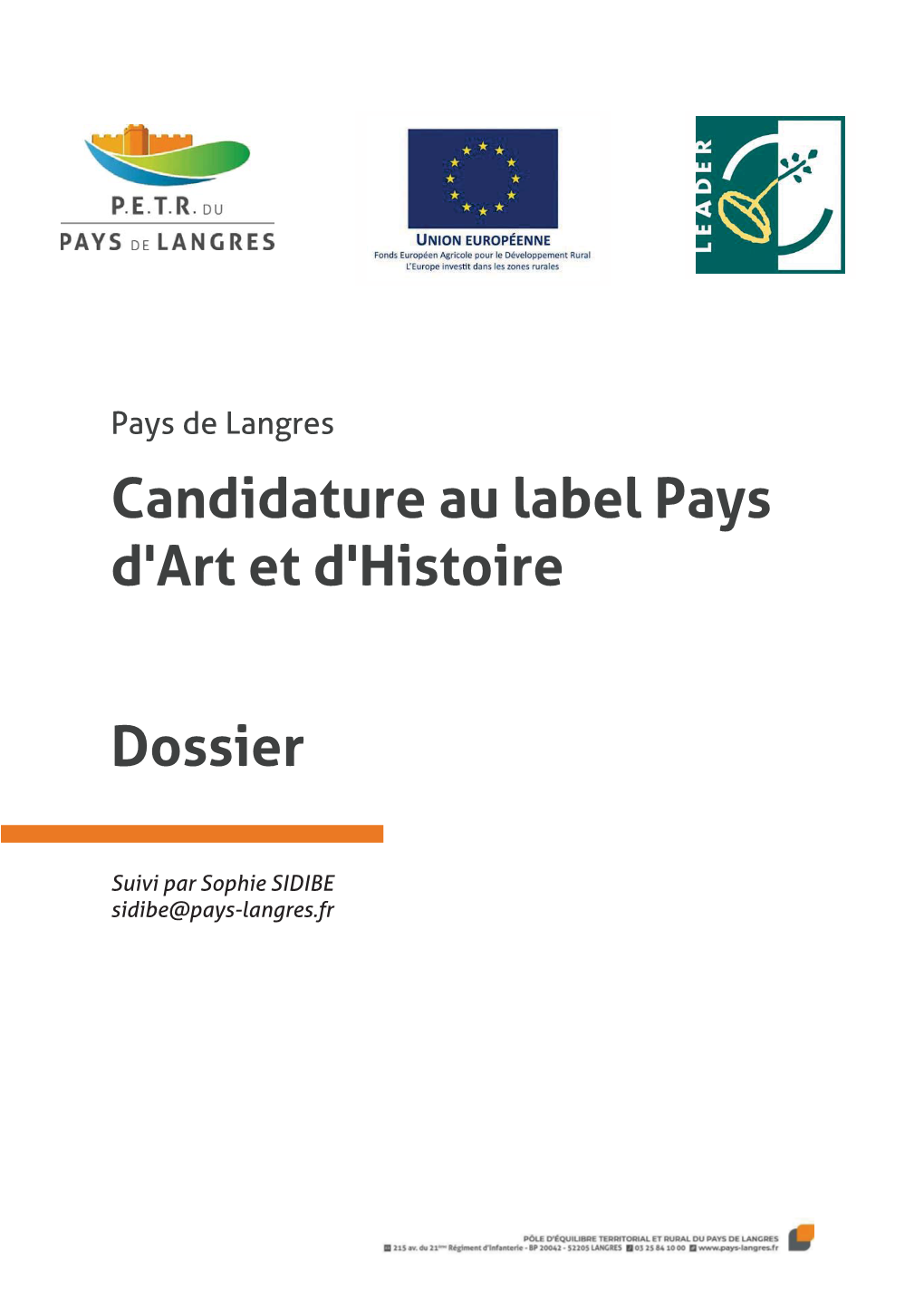 Candidature Au Label Pays D'art Et D'histoire Dossier