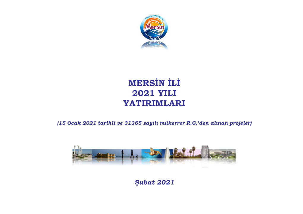 Mersin Ili 2021 Yili Yatirimlari