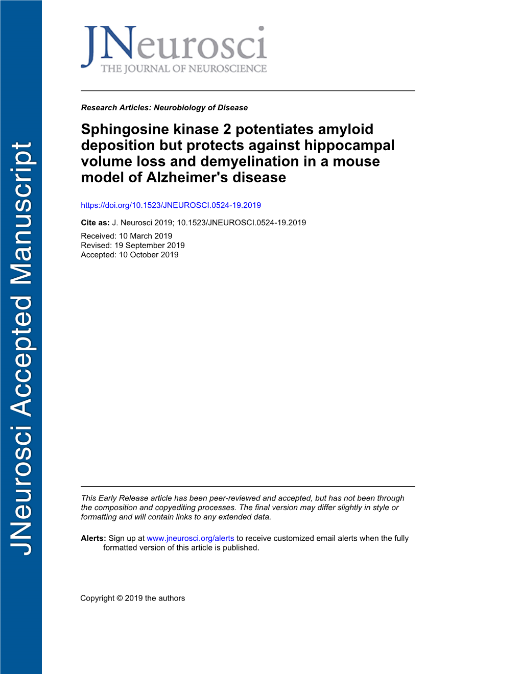 Sphingosine Kinase 2 Potentiates Amyloid Deposition but Protects