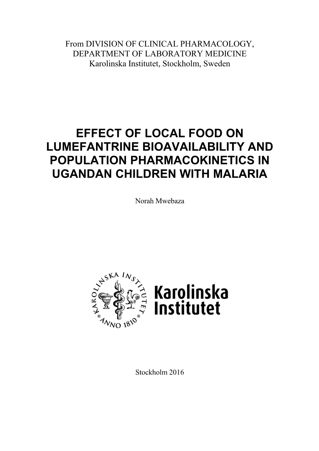 Effect of Local Food on Lumefantrine Bioavailability and Population Pharmacokinetics in Ugandan Children with Malaria