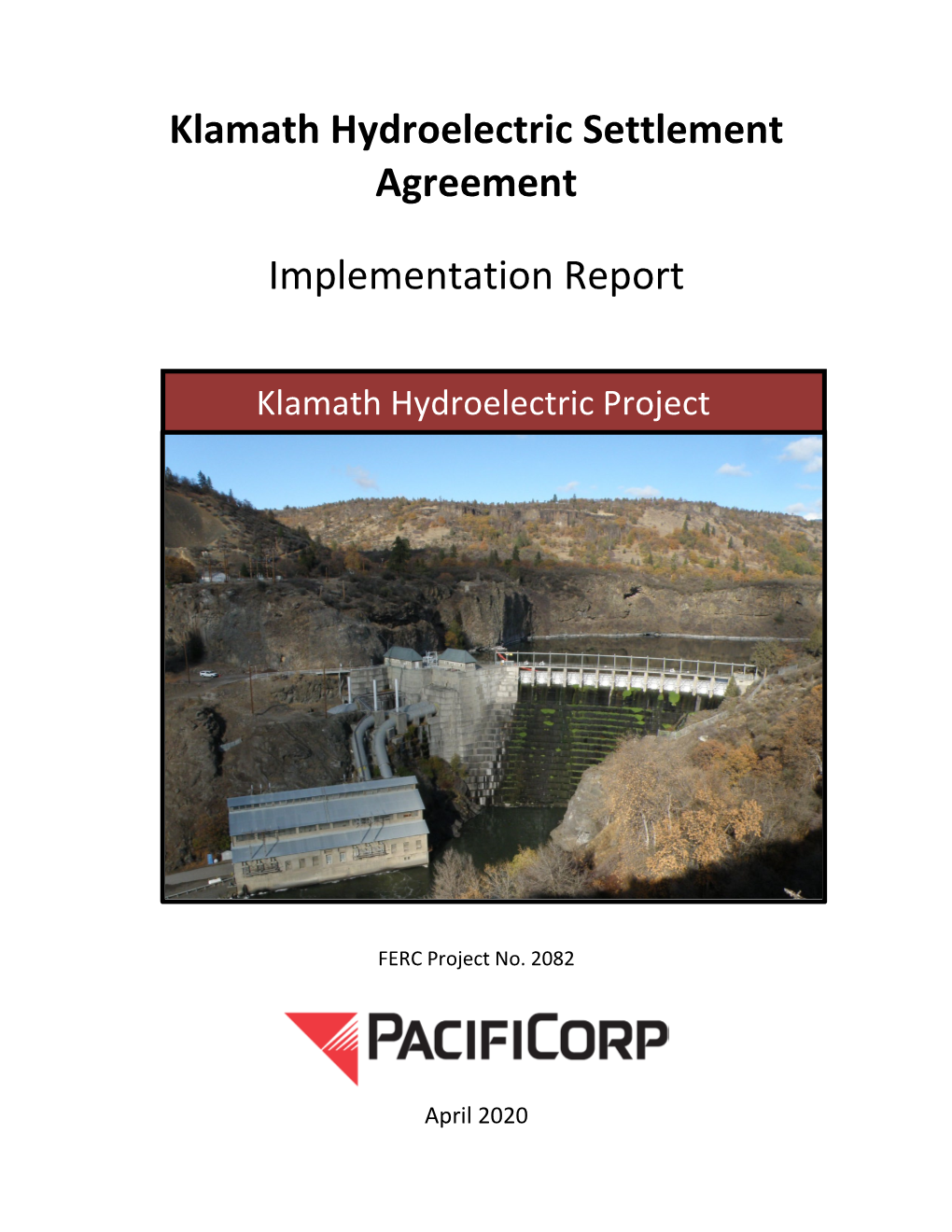 Klamath Hydroelectric Settlement Agreement Implementation Report