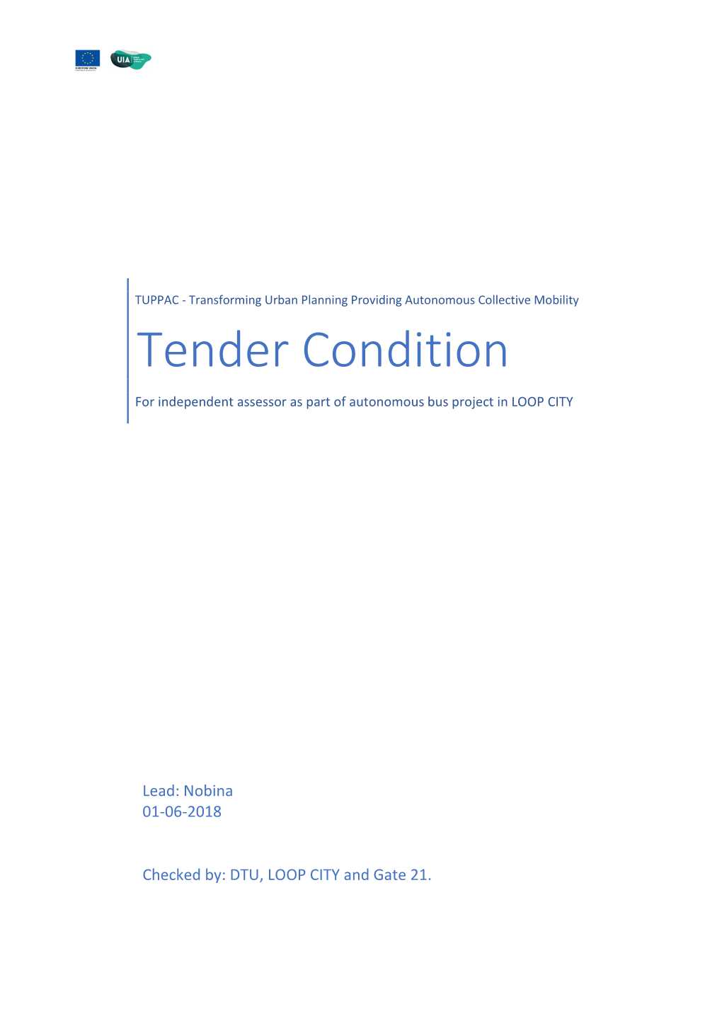 Tender Condition