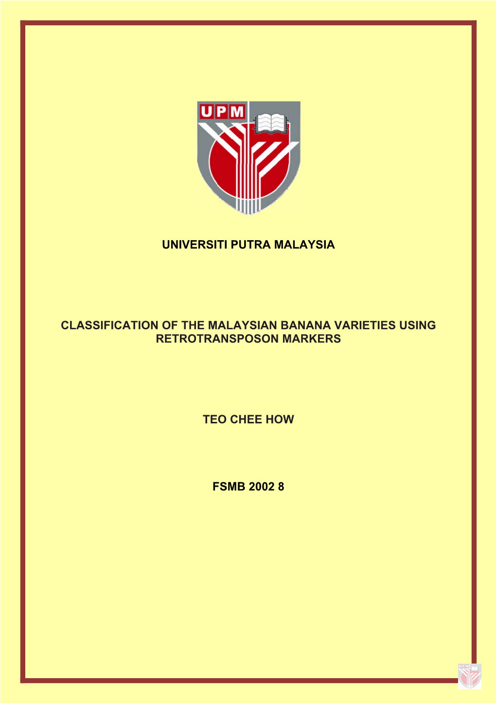 Universiti Putra Malaysia Classification of The