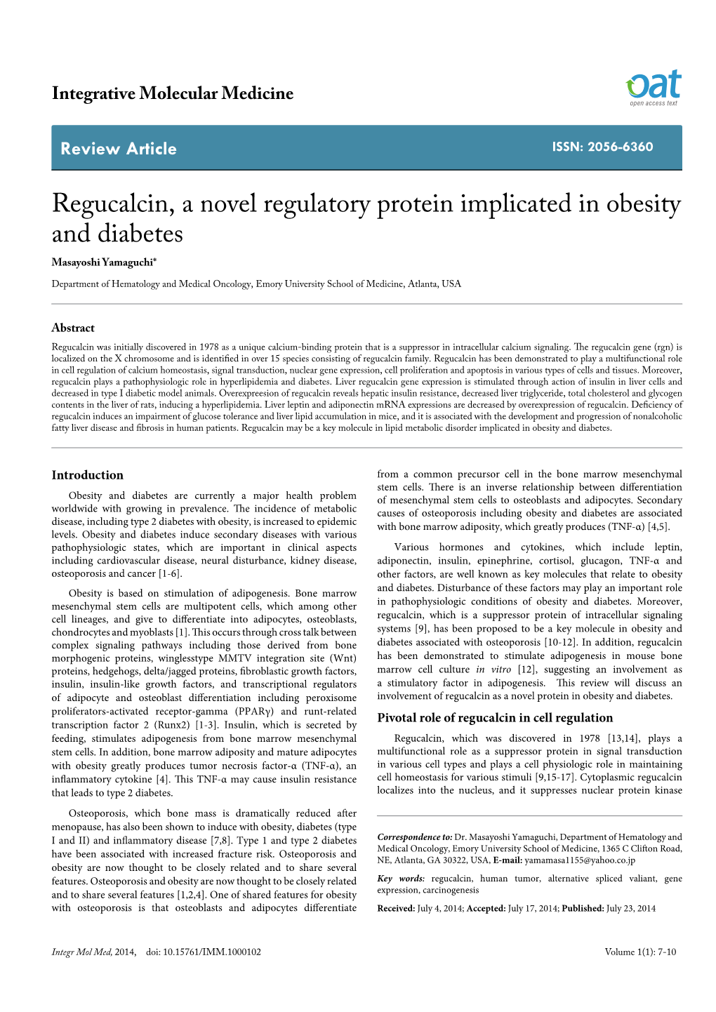 Regucalcin, a Novel Regulatory Protein Implicated in Obesity and Diabetes Masayoshi Yamaguchi*