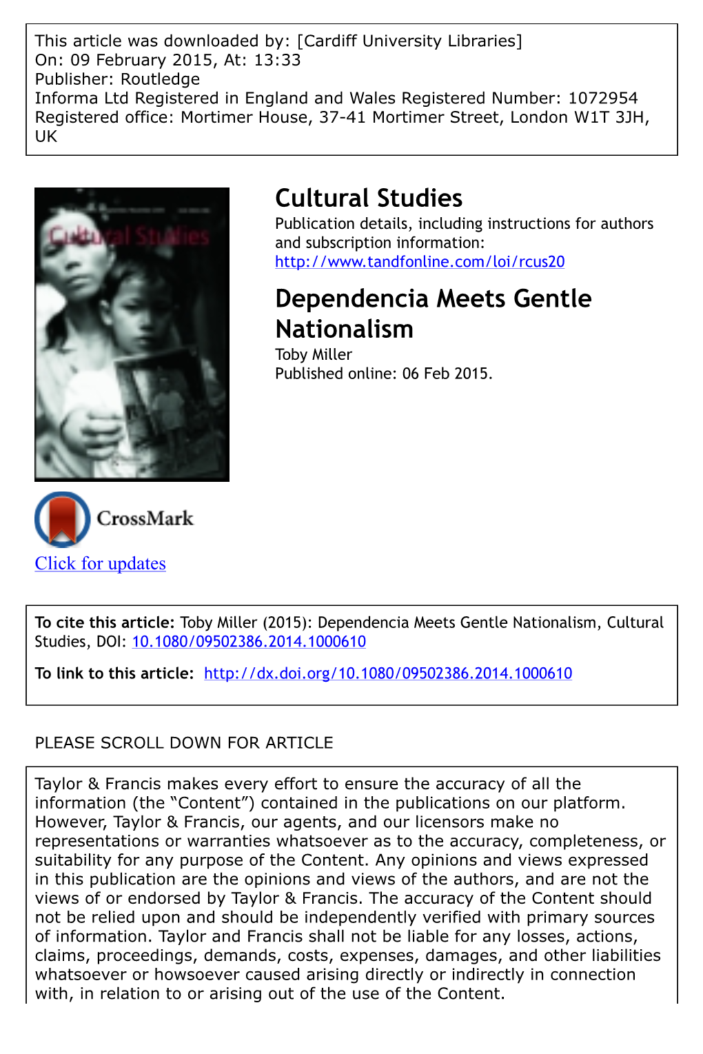 Dependencia Meets Gentle Nationalism Toby Miller Published Online: 06 Feb 2015