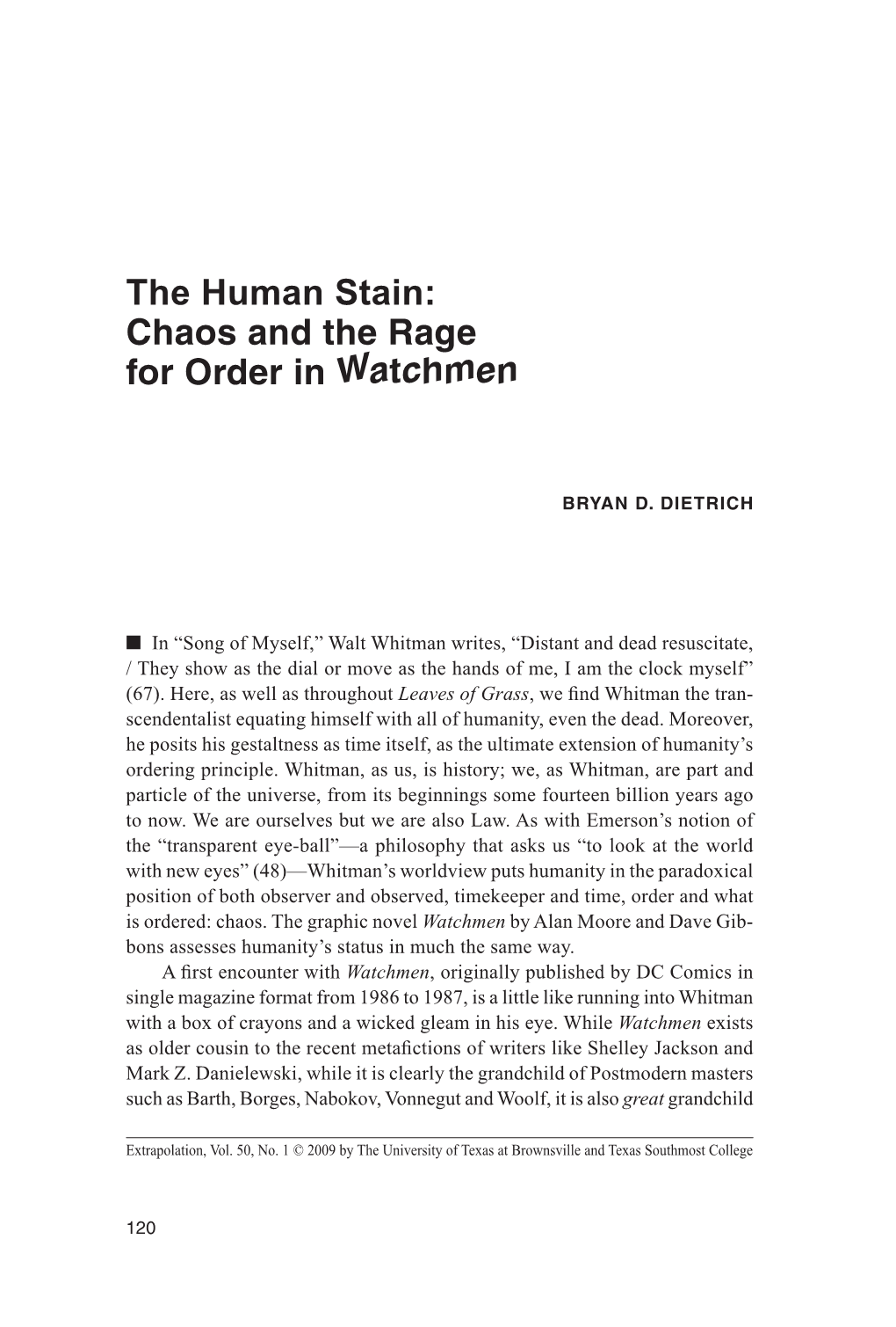 The Human Stain: Chaos and the Rage for Order in Watchmen