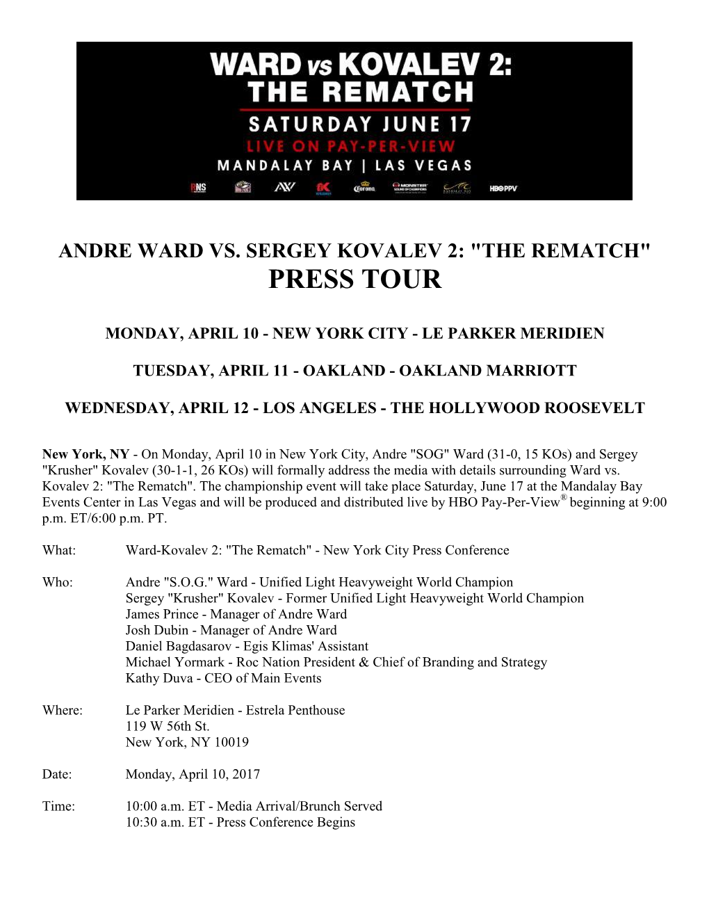 Andre Ward Vs. Sergey Kovalev 2: "The Rematch" Press Tour