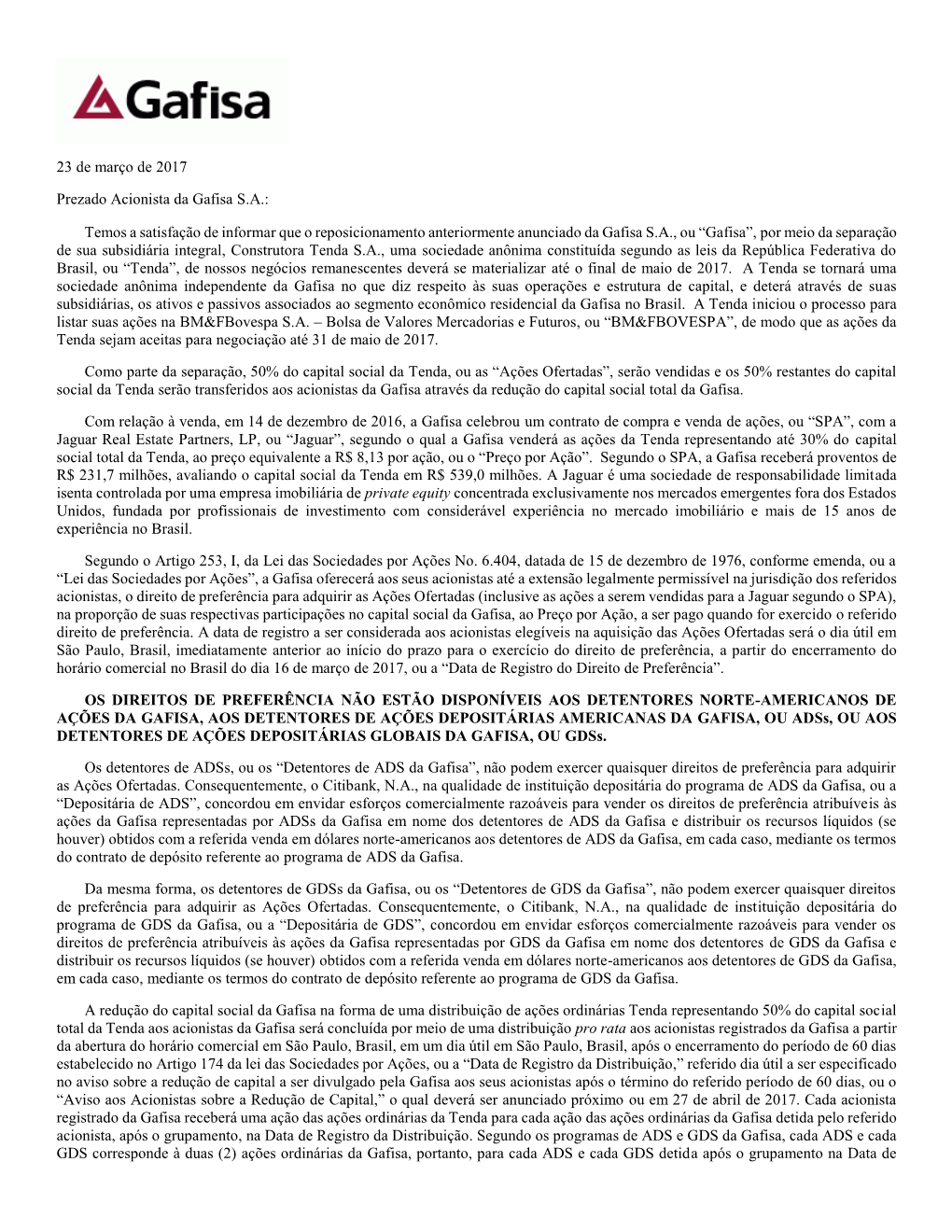 23 De Março De 2017 Prezado Acionista Da Gafisa S.A.: Temos A