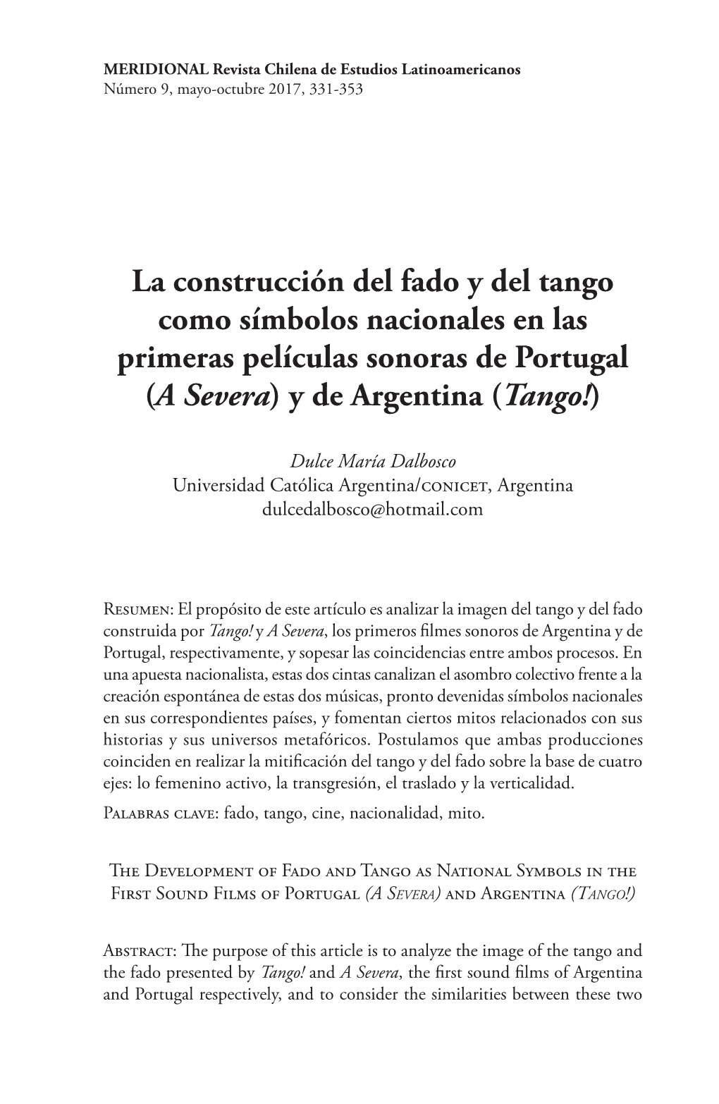 La Construcción Del Fado Y Del Tango Como Símbolos Nacionales En Las Primeras Películas Sonoras De Portugal (A Severa) Y De Argentina (Tango!)