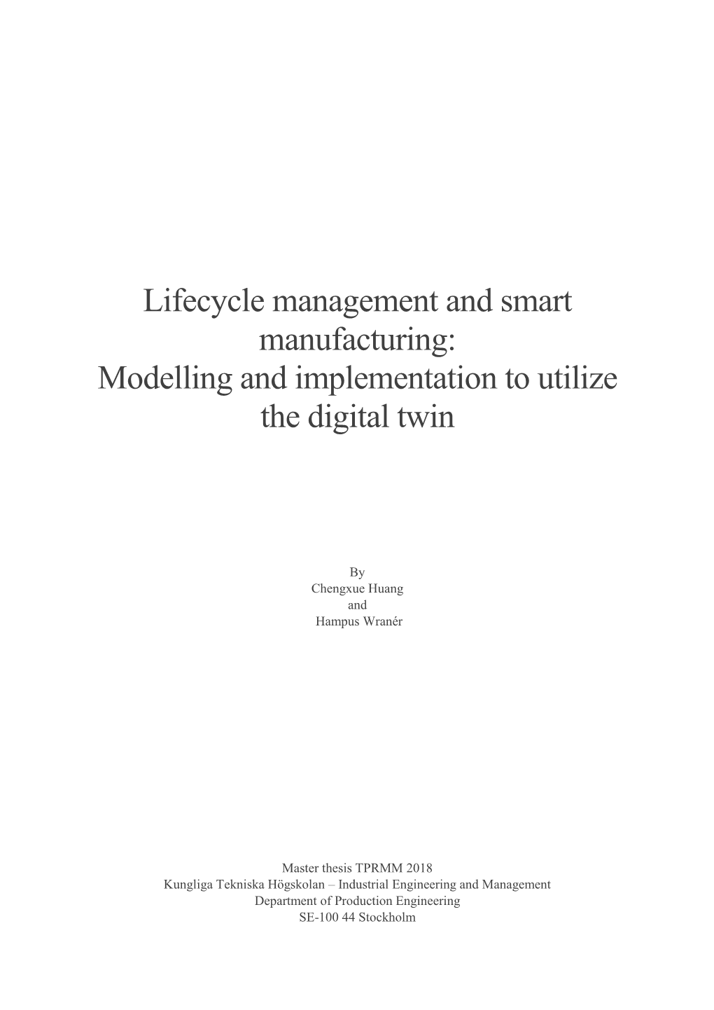 PLCS and Smart Manufacturing: Modelling and Implementation to Utilize the Digital Twin