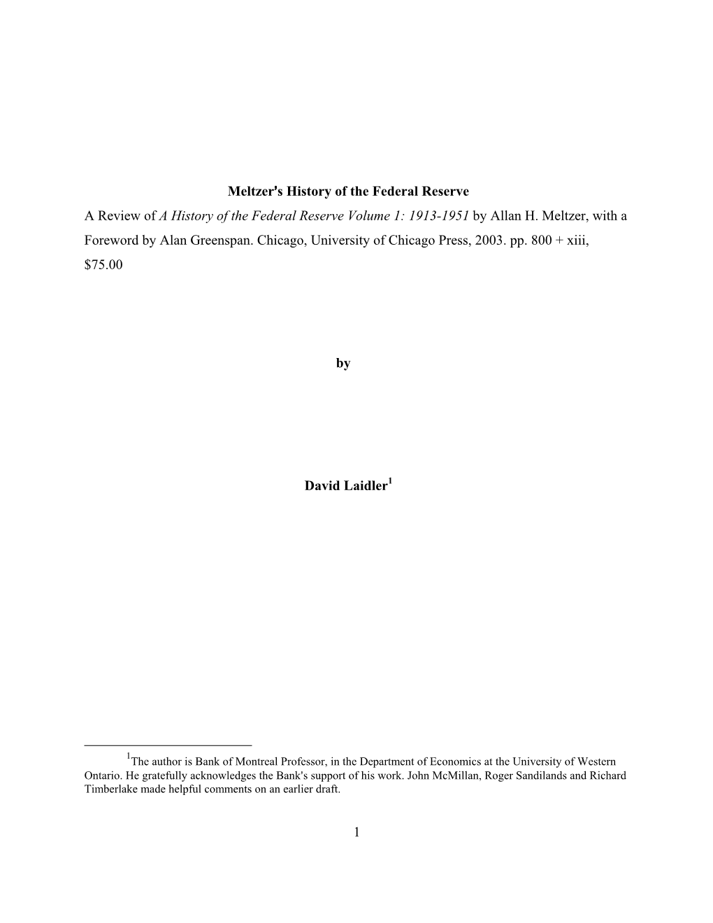 1 Meltzer=S History of the Federal Reserve a Review of a History of the Federal Reserve Volume 1: 1913-1951 by Allan H. Meltze