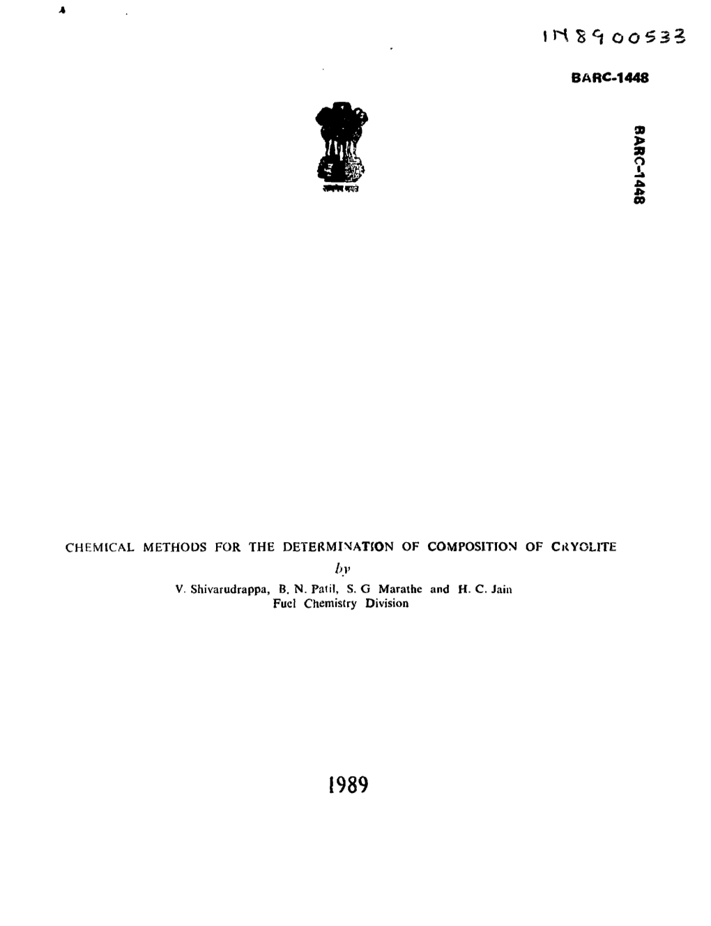 BARC1448 > CHEMICAL METHODS for the DETERMIN'ation of COMPOSITION of CRYOLITE by V. Shivarudrappa, B. N. Pali!, S. G Marathe