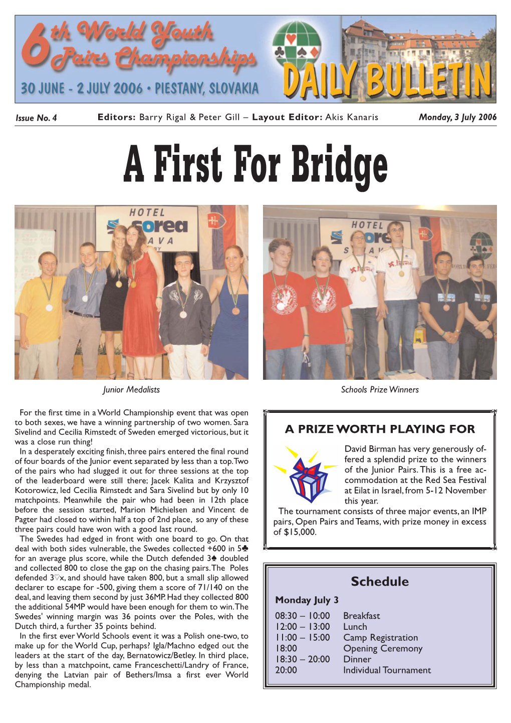 A First for Bridge