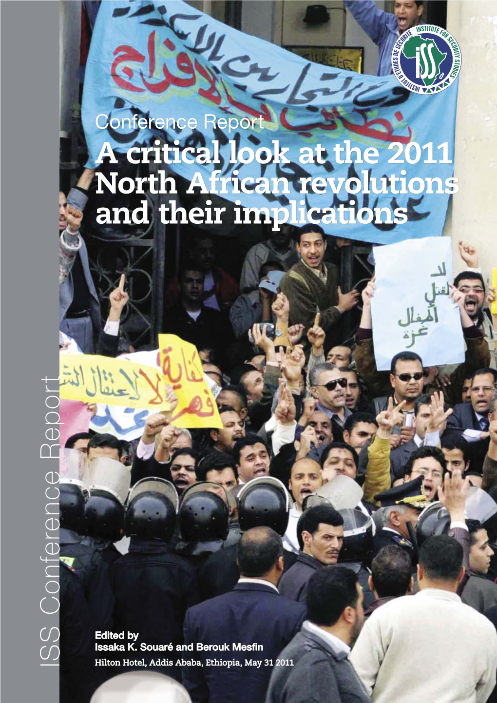 A Critical Look at the 2011 North African Revolutions and Their Implications