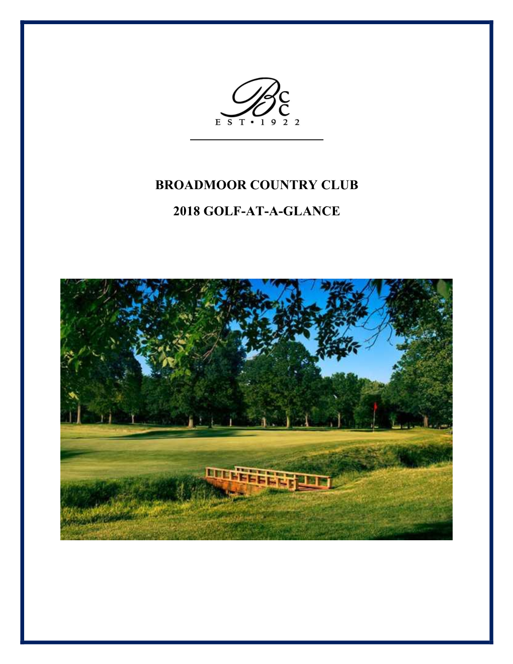 Broadmoor Country Club 2018 Golf-At-A-Glance