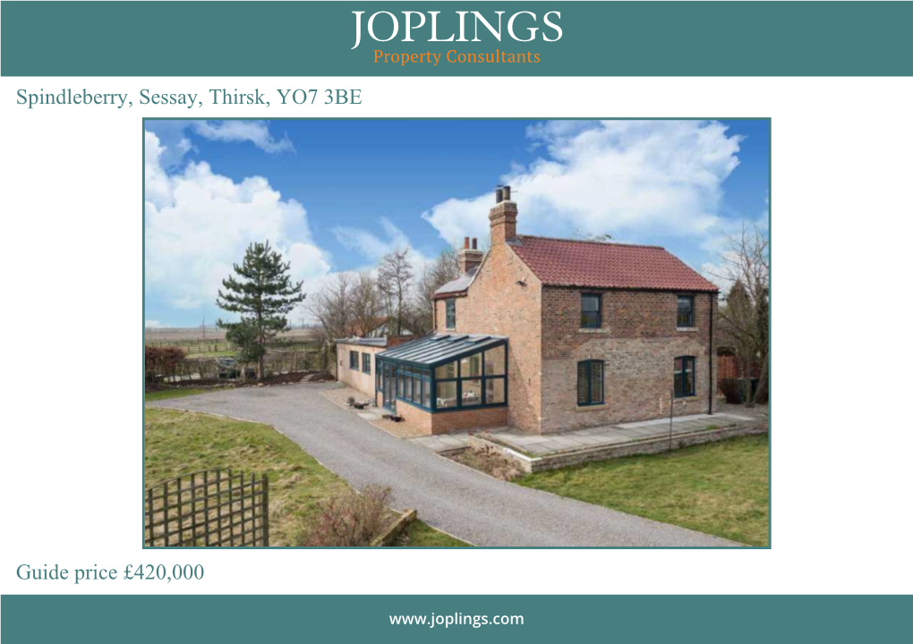 Spindleberry, Sessay, Thirsk, YO7 3BE Guide Price £420,000