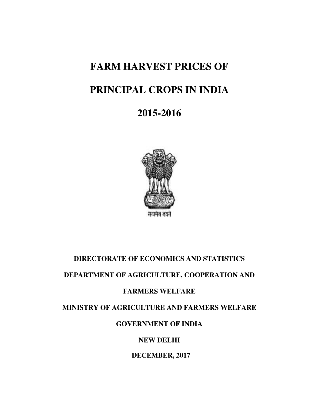 Farm Harvest Prices of Principal Crops in INDIA. State Wise (2015-16)