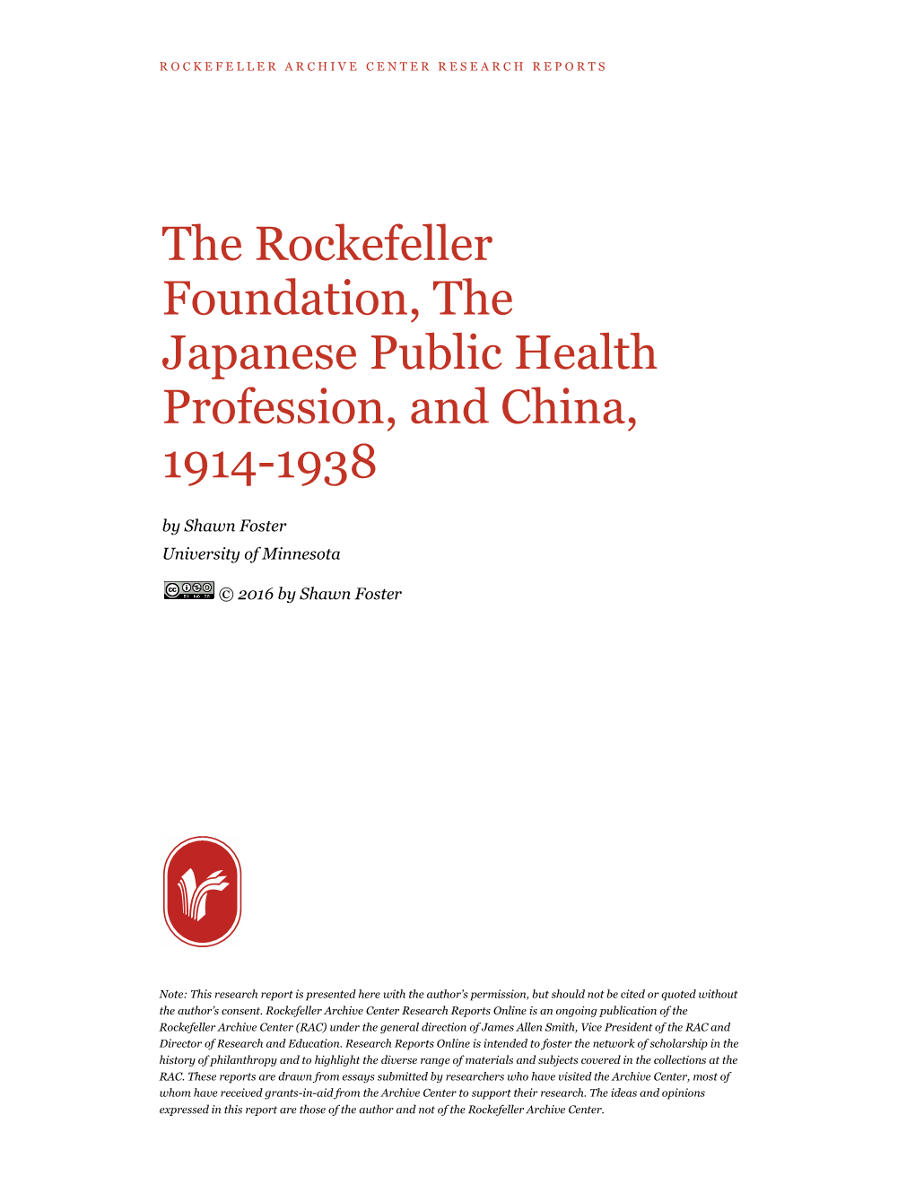 The Rockefeller Foundation, the Japanese Public Health Profession, and China, 1914-1938