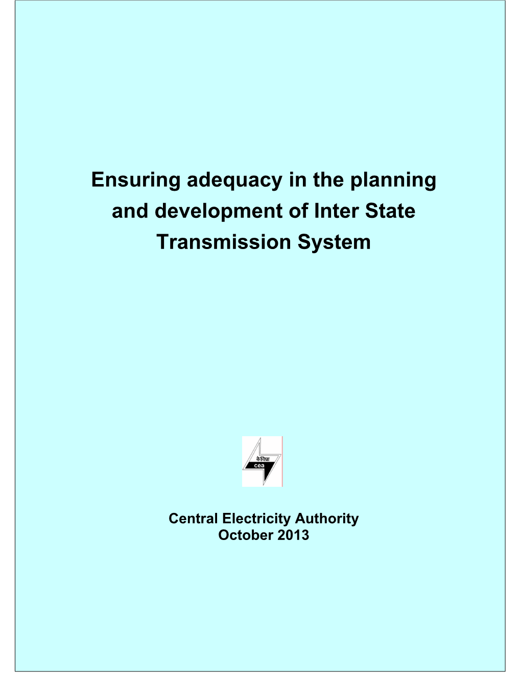 Ensuring Adequacy in the Planning and Development of Inter State Transmission System