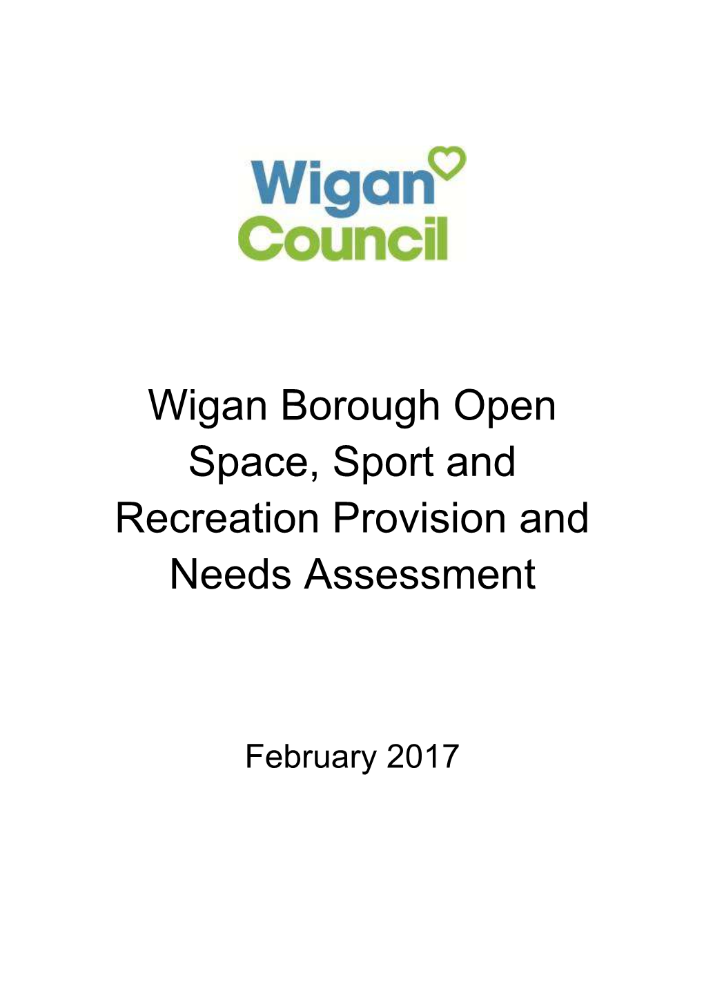Wigan Borough Open Space, Sport and Recreation Provision and Needs Assessment