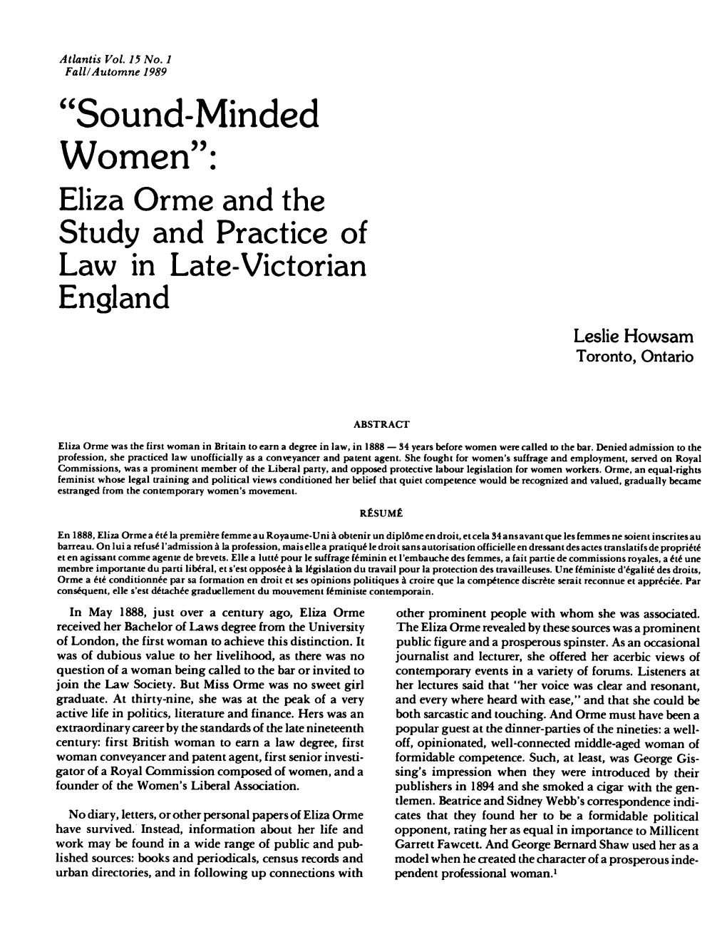 "Sound-Minded Women": Eliza Orme and the Study and Practice of Law in Late-Victorian England Leslie Howsam Toronto, Ontario