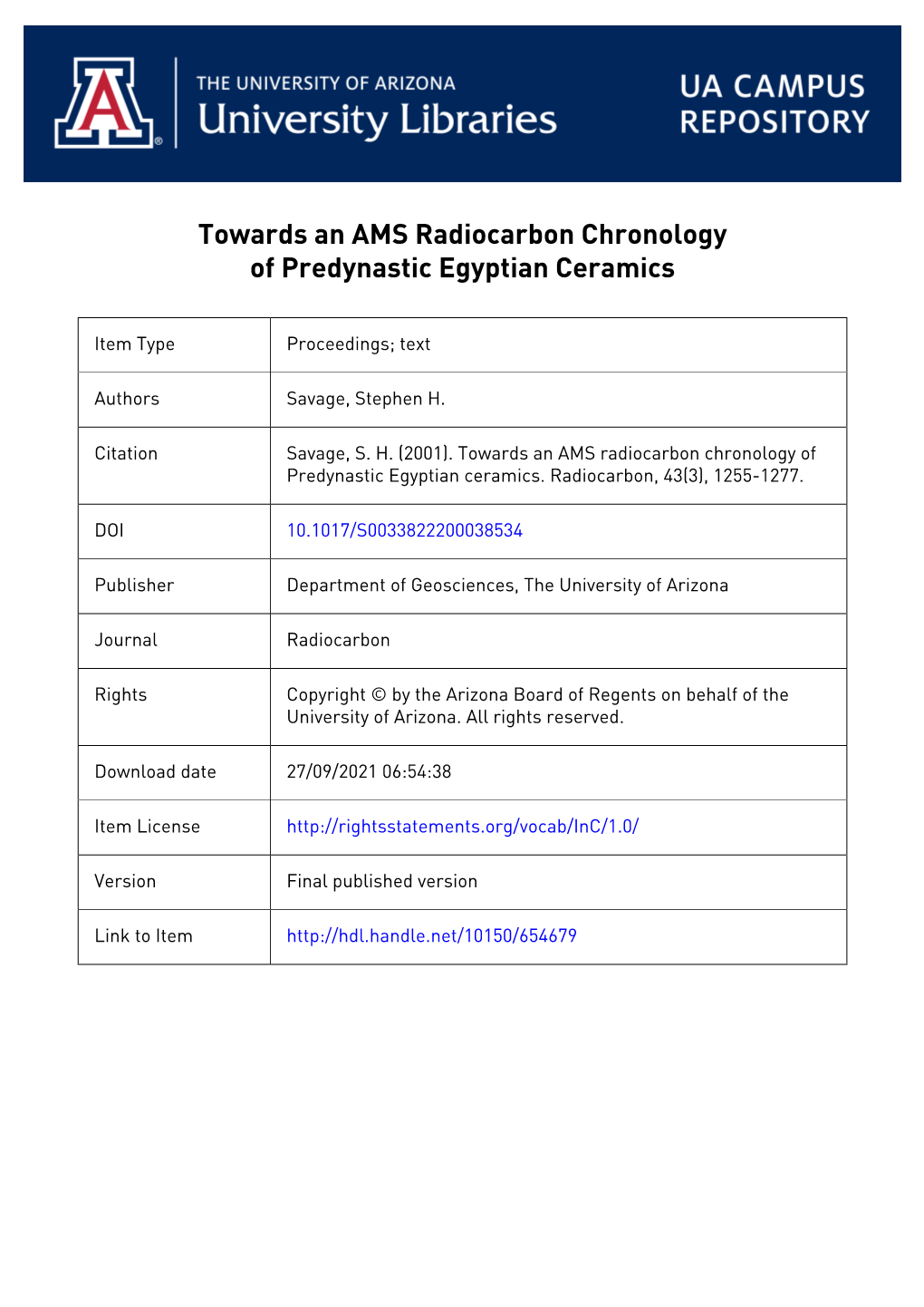 1255 TOWARDS an AMS RADIOCARBON CHRONOLOGY of PREDYNASTIC EGYPTIAN CERAMICS Stephen H Savage in This Paper I Report Preliminary