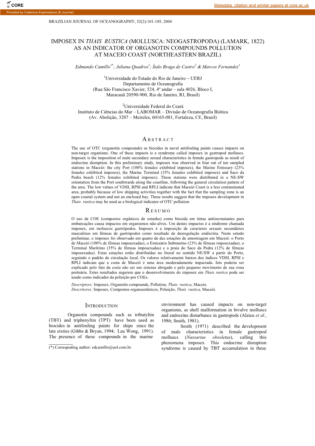 As an Indicator of Organotin Compounds Pollution at Maceio Coast (Northeastern Brazil)