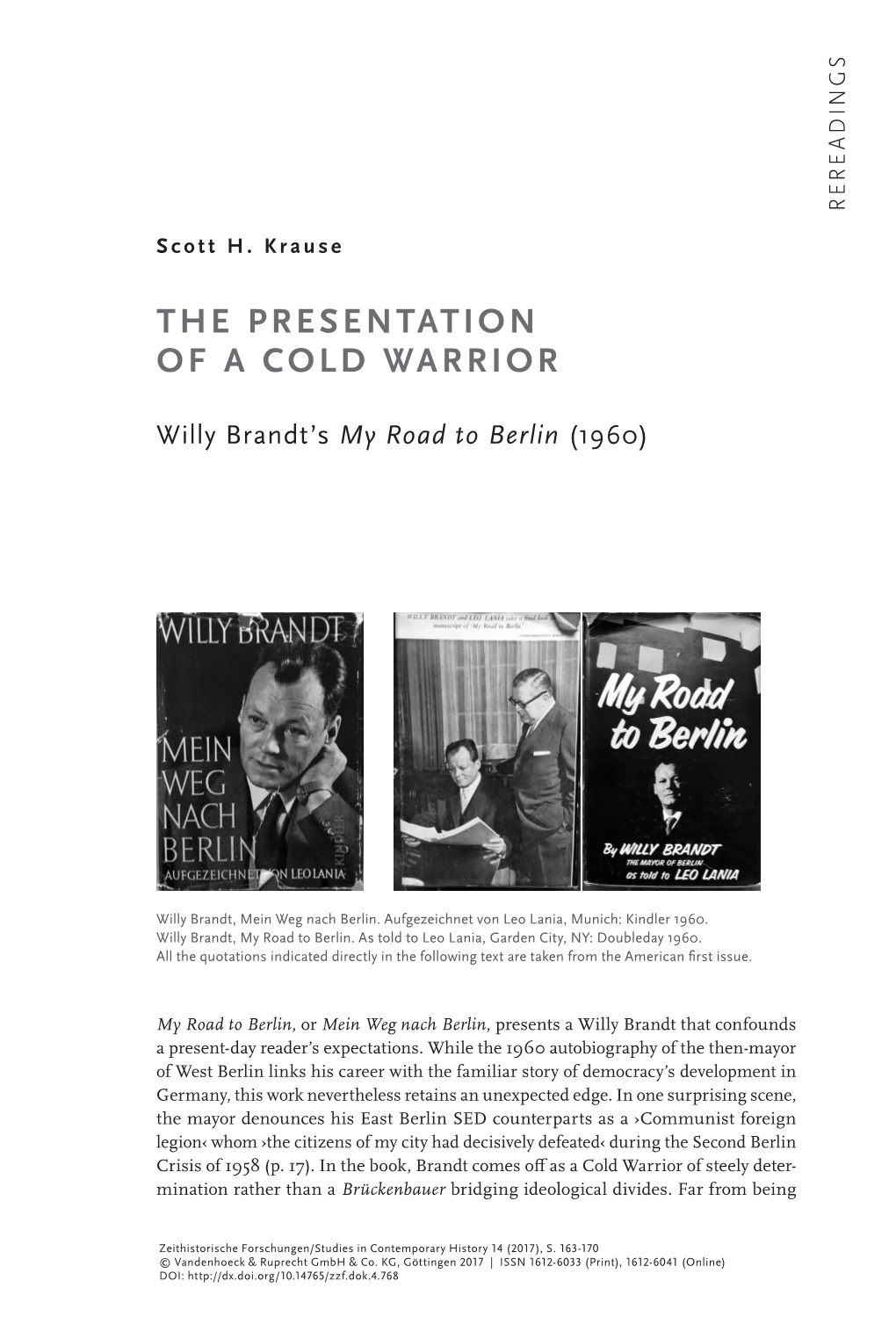 The Presentation of a Cold Warrior