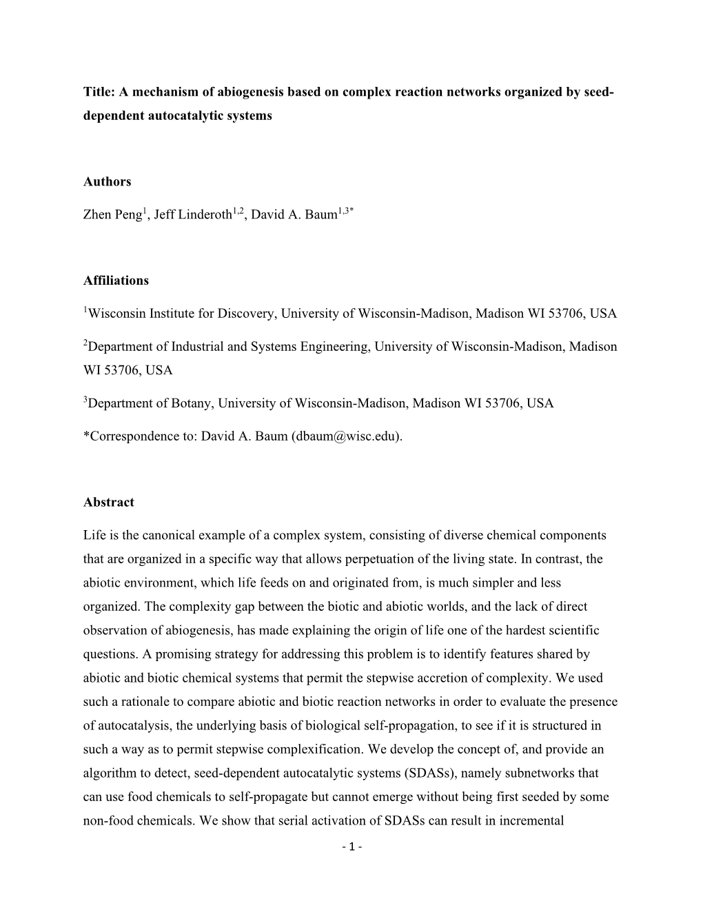 Title: a Mechanism of Abiogenesis Based on Complex Reaction Networks Organized by Seed- Dependent Autocatalytic Systems Authors