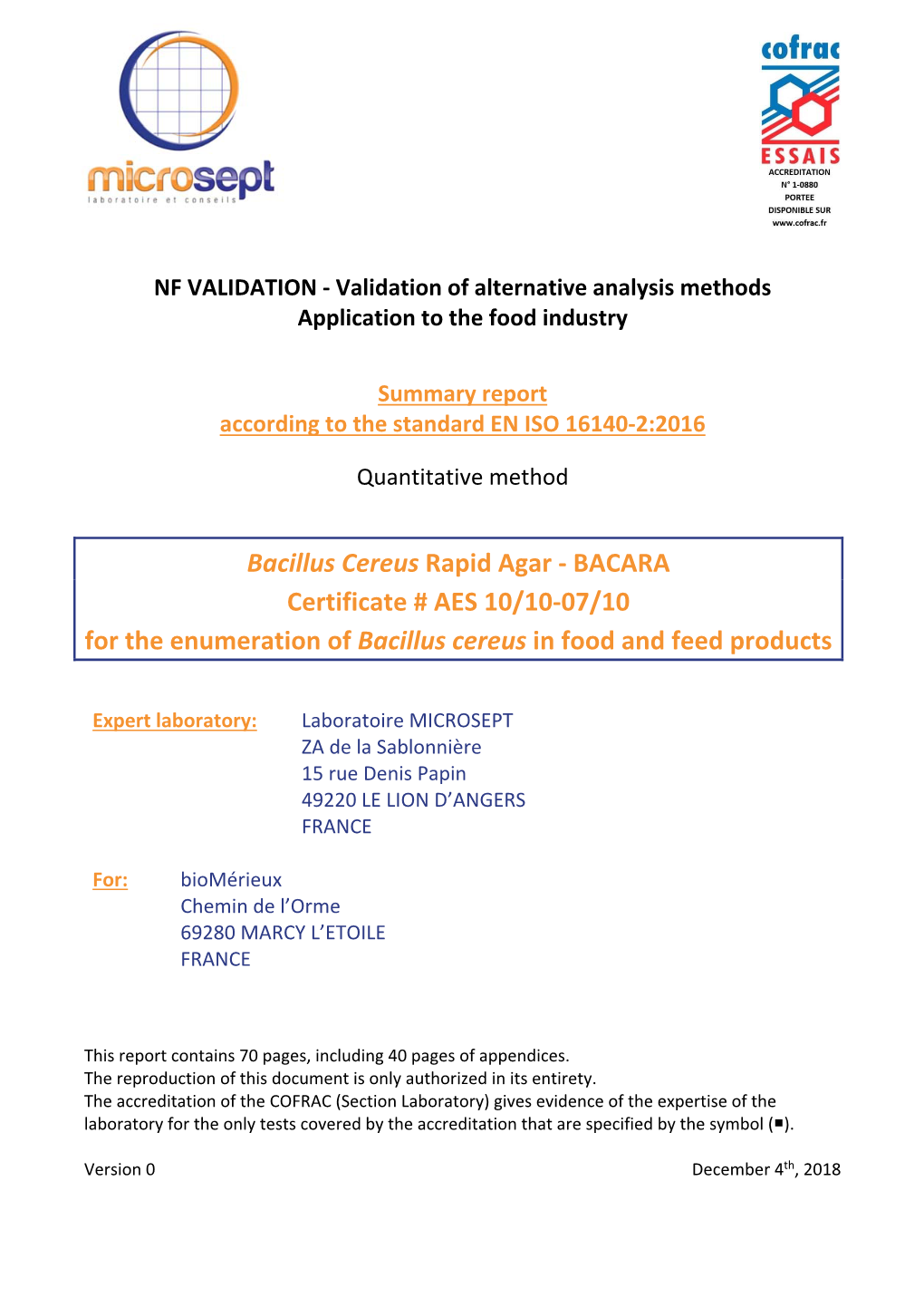 Bacillus Cereus Rapid Agar ‐ BACARA Certificate # AES 10/10‐07/10 for the Enumeration of Bacillus Cereus in Food and Feed Products