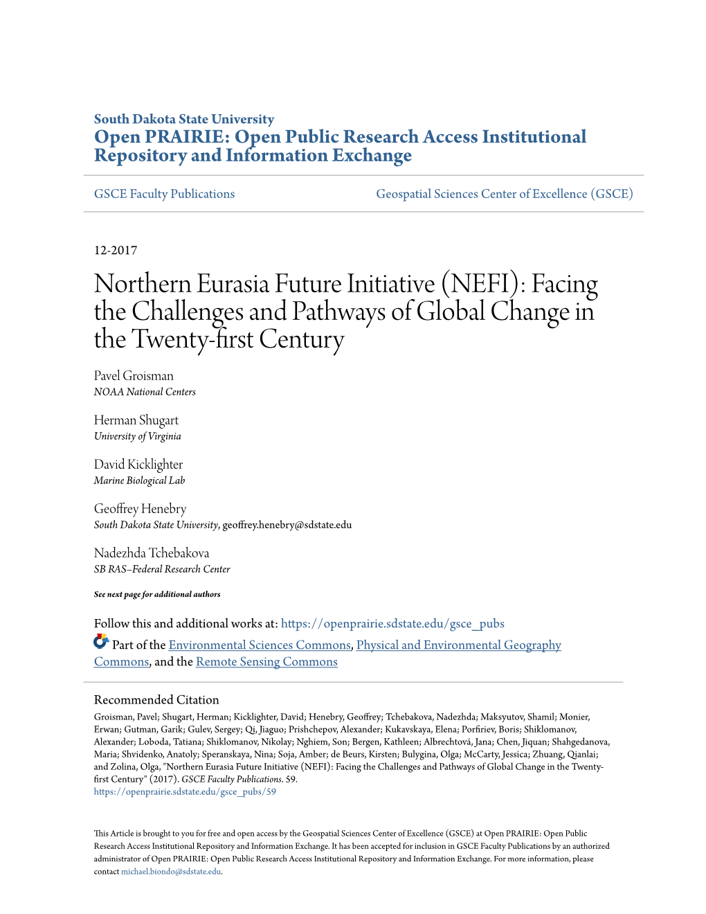 Northern Eurasia Future Initiative (NEFI): Facing the Challenges and Pathways of Global Change in the Twenty-First Century Pavel Groisman NOAA National Centers