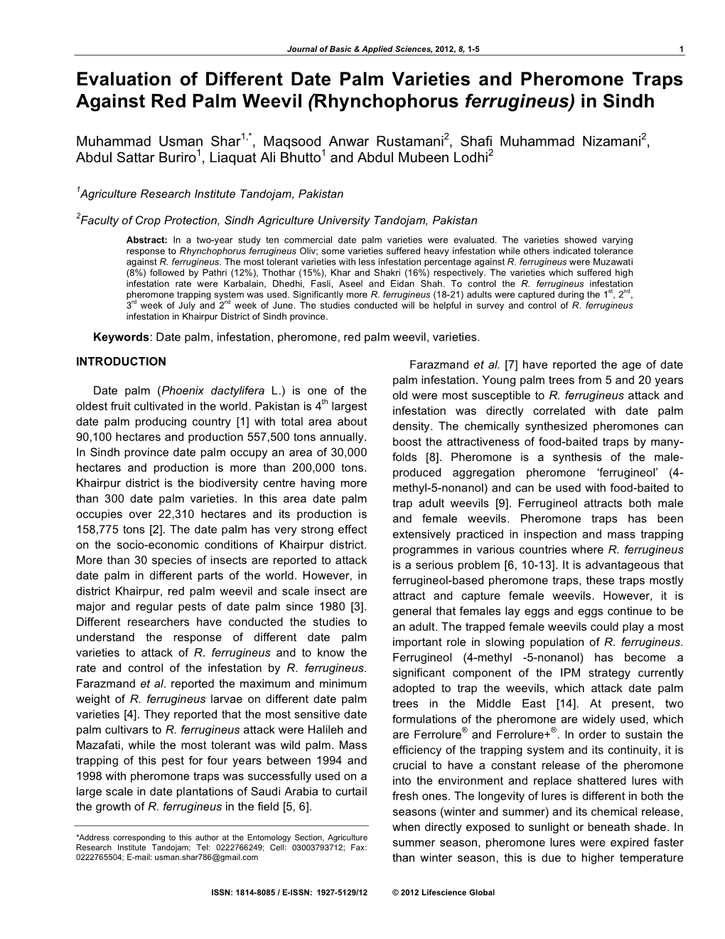 Evaluation of Different Date Palm Varieties and Pheromone Traps Against Red Palm Weevil (Rhynchophorus Ferrugineus) in Sindh