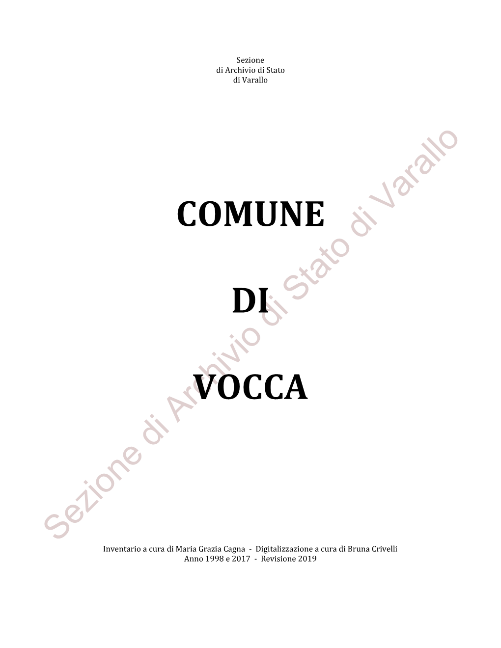 Comune Di Vocca Fu Aggregato a Quello Di Varallo, Con R.D