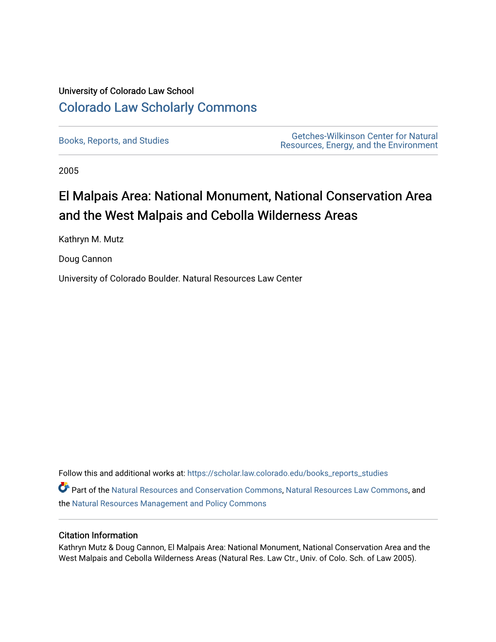 National Monument, National Conservation Area and the West Malpais and Cebolla Wilderness Areas