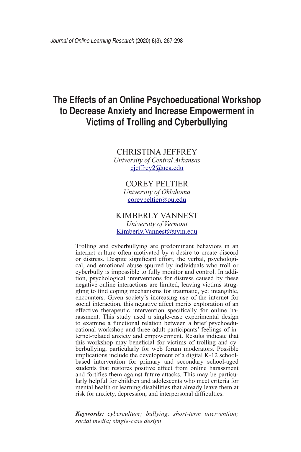 The Effects of an Online Psychoeducational Workshop to Decrease Anxiety and Increase Empowerment in Victims of Trolling and Cyberbullying