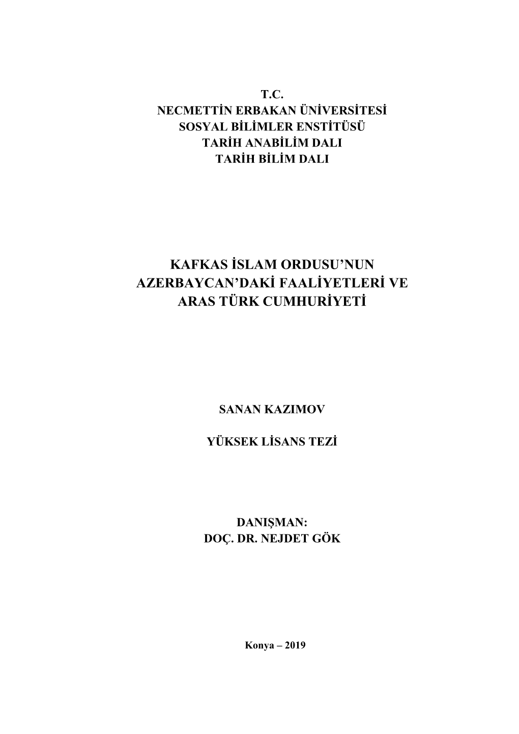 Kafkas Islam Ordusu'nun Azerbaycan'daki Faaliyetleri Ve Aras Türk Cumhuriyeti