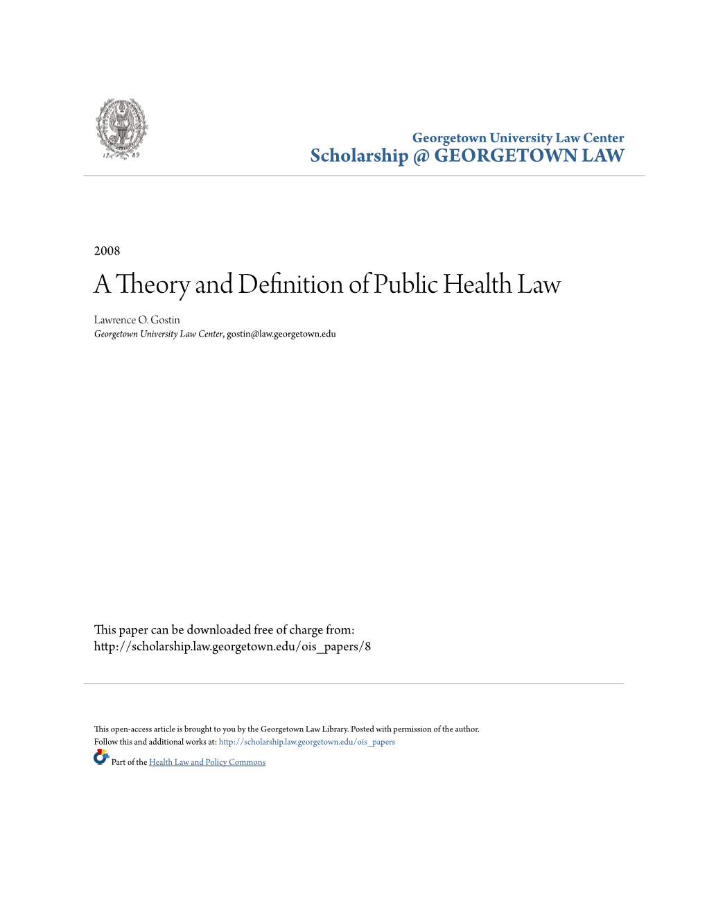 A Theory and Definition of Public Health Law Lawrence O