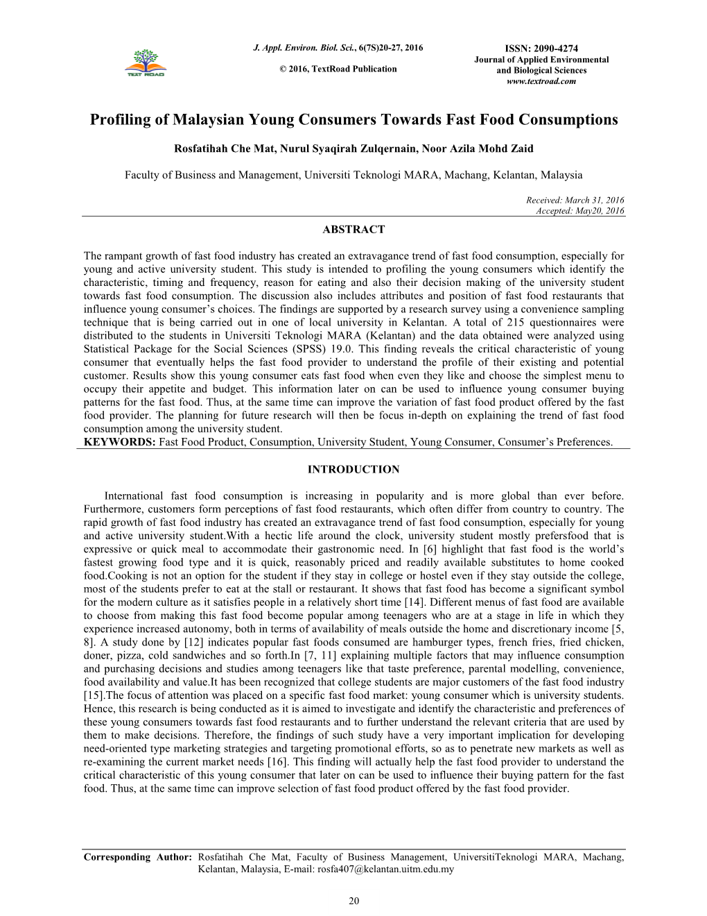 Profiling of Malaysian Young Consumers Towards Fast Food Consumptions