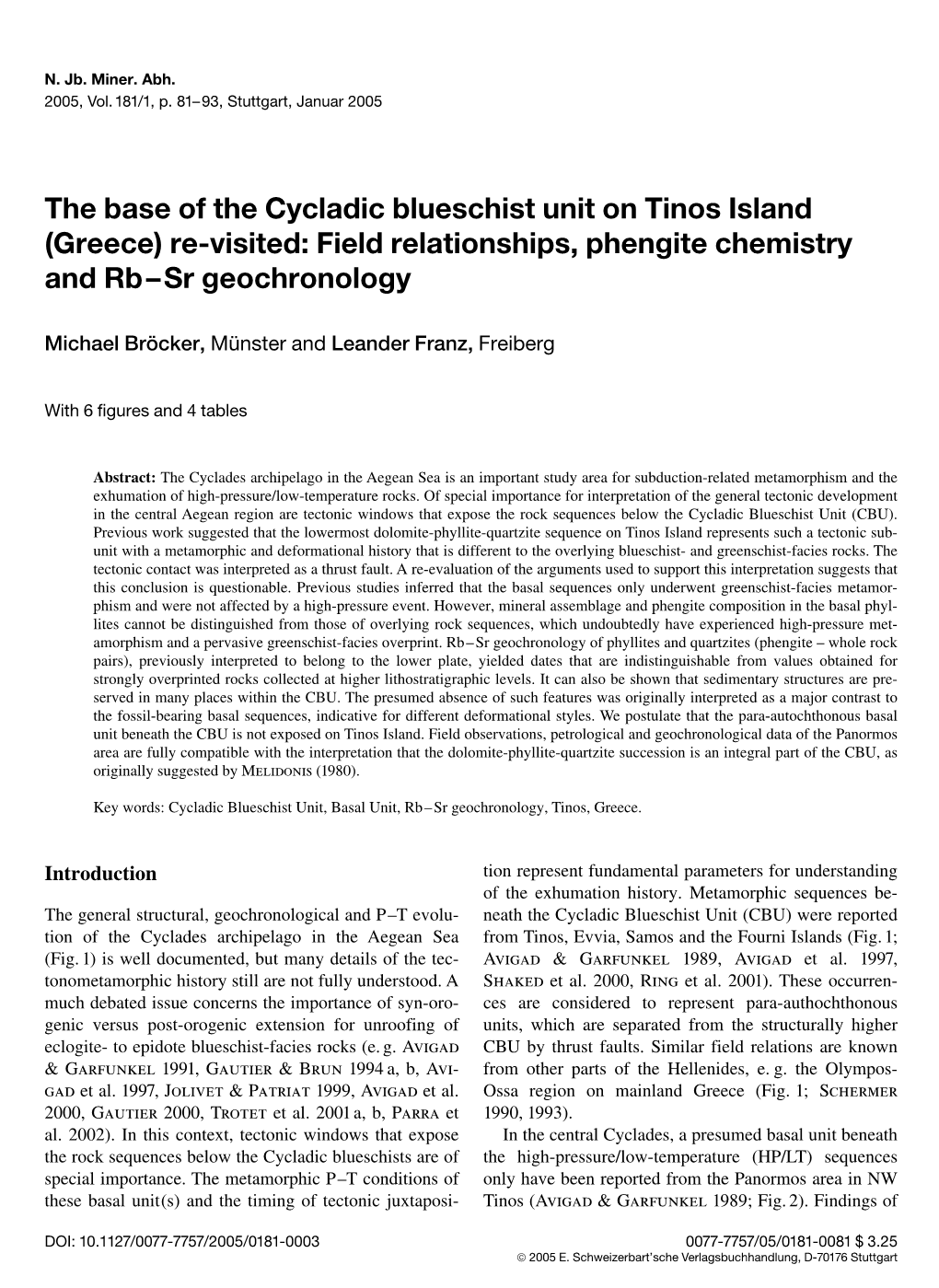 The Base of the Cycladic Blueschist Unit on Tinos Island (Greece) Re-Visited: Field Relationships, Phengite Chemistry and Rb–Sr Geochronology