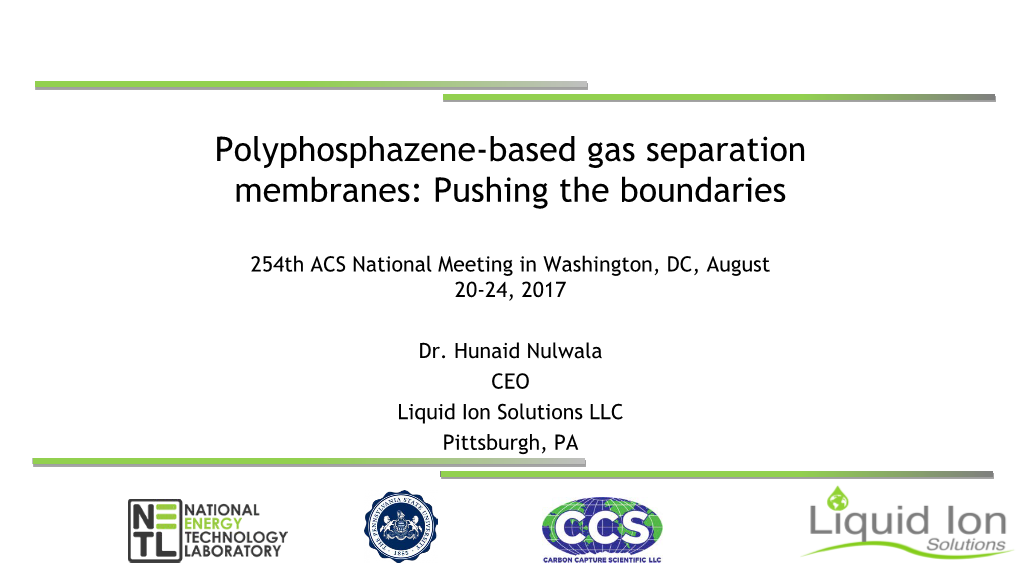 Polyphosphazene-Based Gas Separation Membranes: Pushing The Boundaries ...