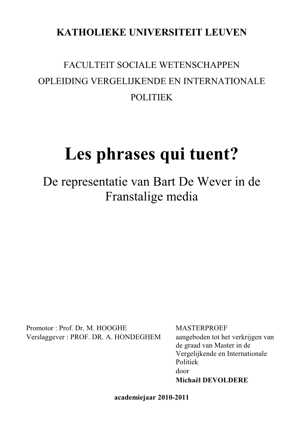 Les Phrases Qui Tuent? De Representatie Van Bart De Wever in De Franstalige Media