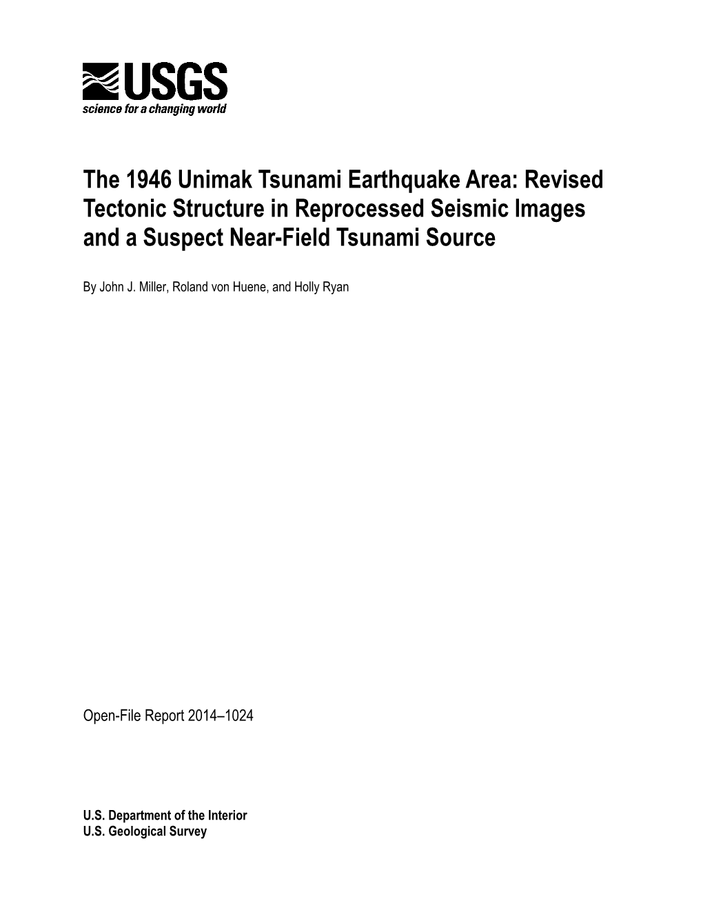 The 1946 Unimak Tsunami Earthquake Area: Revised Tectonic Structure in Reprocessed Seismic Images and a Suspect Near-Field Tsunami Source