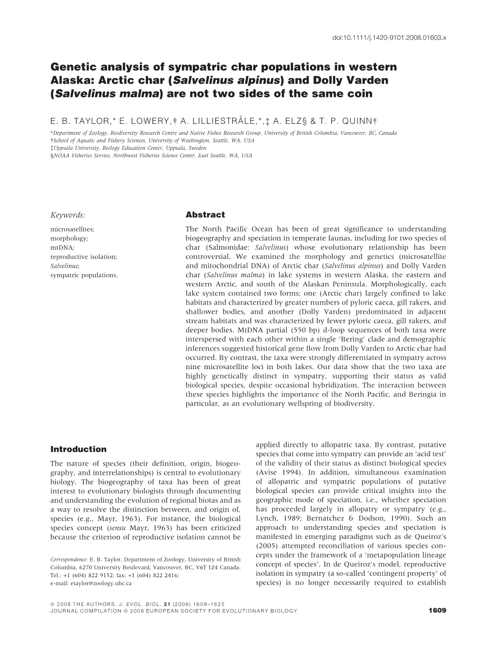 Arctic Char (Salvelinus Alpinus) and Dolly Varden (Salvelinus Malma) Are Not Two Sides of the Same Coin