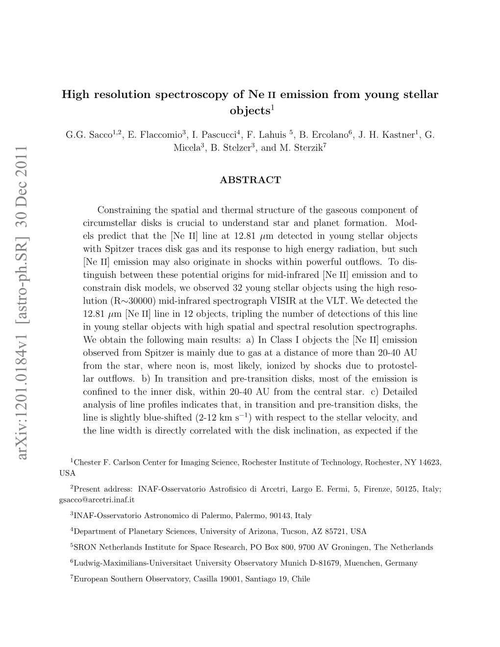 Arxiv:1201.0184V1 [Astro-Ph.SR] 30 Dec 2011 USA Gsacco@Arcetri.Inaf.It Ihrslto Pcrsoyo Ne of Spectroscopy Resolution High ..Sacco G.G