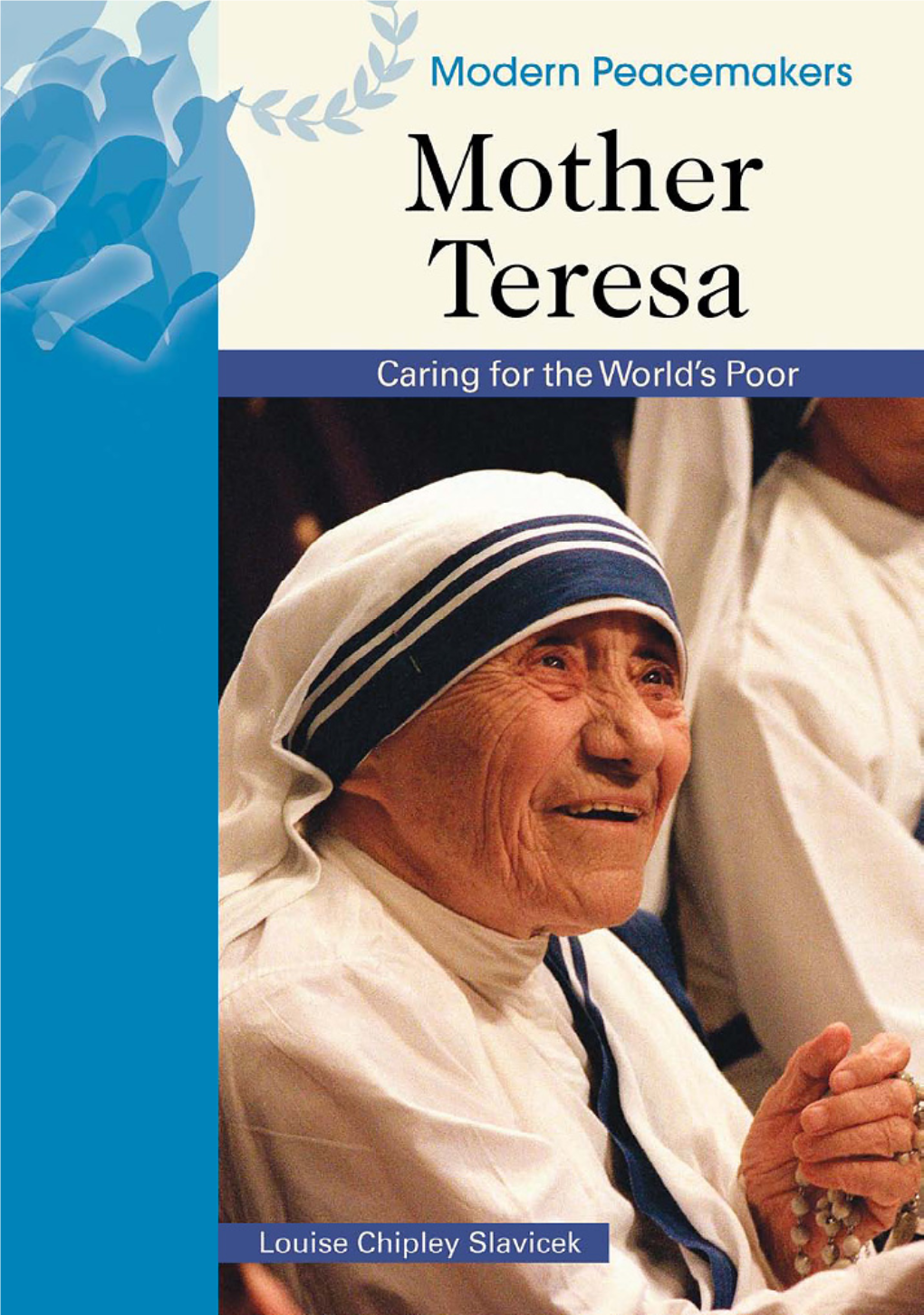 Mother Teresa: Caring for the World's Poor