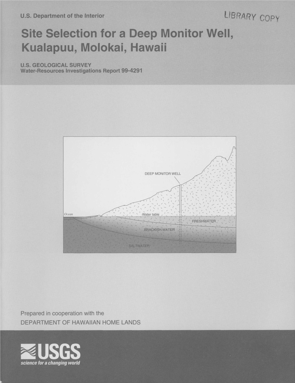 Site Selection for a Deep Monitor Well, Kualapuu, Molokai, Hawaii