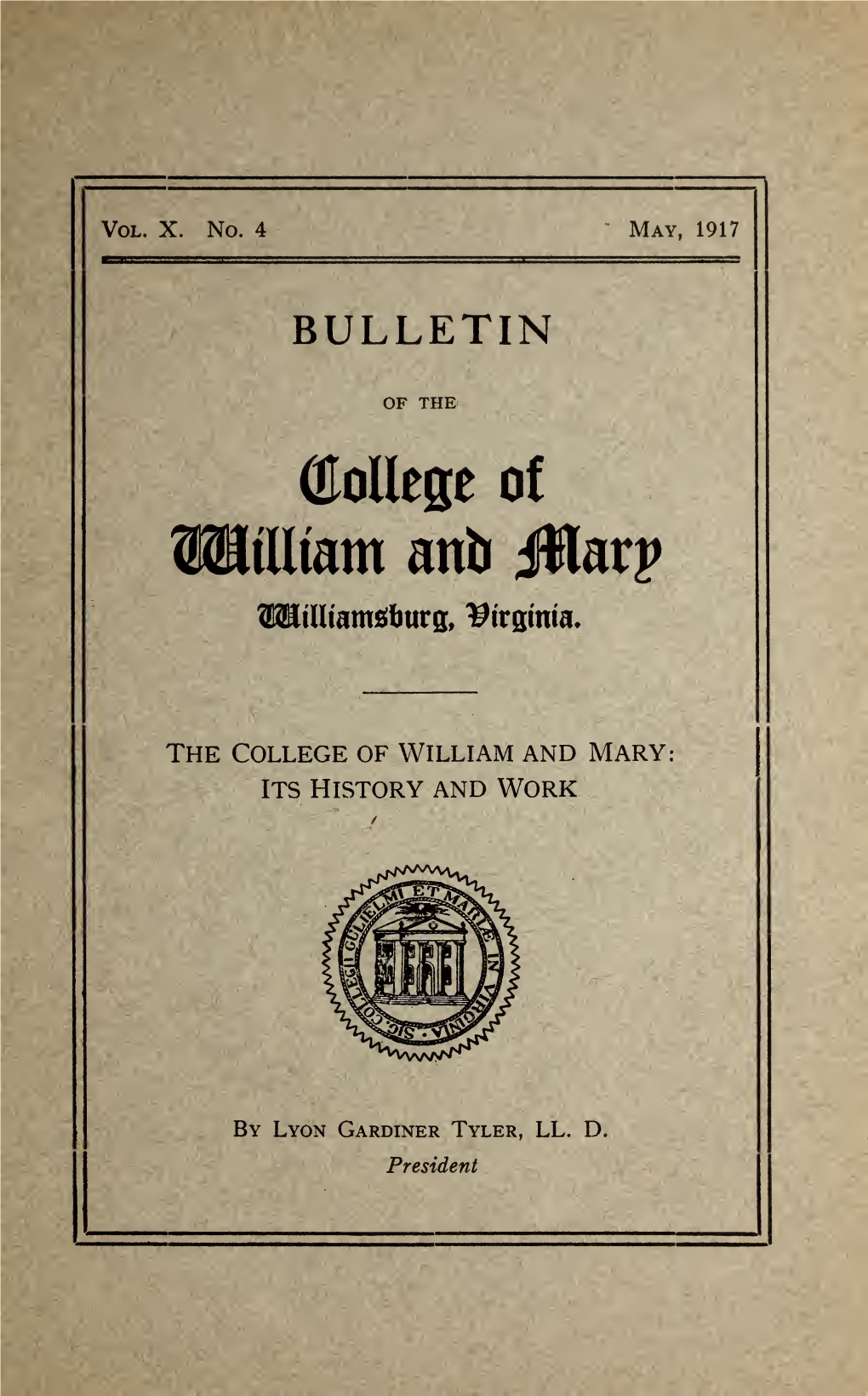 The College of William and Mary: Its History and Work